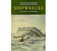 Shipwrecks (Discover Dorset)