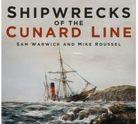 Shipwrecks of the Cunard Line