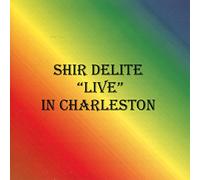 Shir Delite "Live" in Charleston