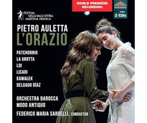 Shira Patchornik; Valeria La Grotta; Martina Licari; Natalia Kawalek; Camilo Delgado Diaz; Matteo Loi; Orchestra Barocca Modo Antiquo; Federico Maria Sardelli - Pietro Auletta: L'Orazio