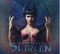 Shireen – Matriarch – CD