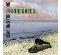 Shiregreen - Reaching the shore