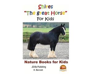 Shires "The great Horse" For Kids