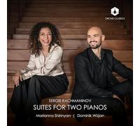 Shirinyan/Wizjan - Sergei Rachmaninov: Suites For Two Pianos