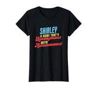 Shirley Awesome Saying Funny Shirley Name Value Graphic T-Shirt, Women, Black, M