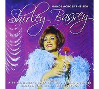 Shirley Bassey - Hands Across The Sea