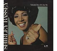 Shirley Bassey - Nobody Does It Like Me