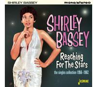 Shirley Bassey - Reaching for the Stars - The Singles Collection 1956-1962