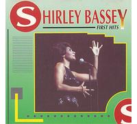 Shirley Bassey - Shirley Bassey - First Hits