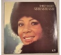 Shirley Bassey - Shirley Bassey - Never Never Never - United Artists Records - UAS 29 471 I