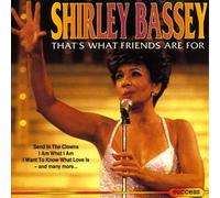 Shirley Bassey - That's What Friends Are For