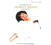 Shirley Bassey: This is My Life: (Piano/ Vocal/Guitar)