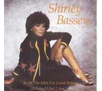 Shirley Bassey - TO ALL THE MEN I'VE LOVED BEFORE 7" (45) UK TOWERBELL 1986