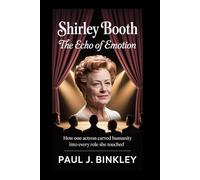 Shirley booth: The Echo of Emotion: How One Actress Carved Humanity Into Every Role She Touched