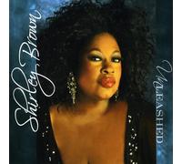 SHIRLEY BROWN - Unleashed