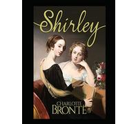 Shirley by Charlotte Brontë