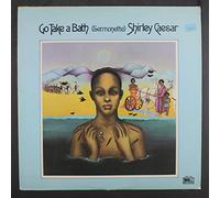Shirley Caesar - go take a bath LP