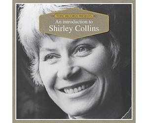 Shirley Collins - An Introduction To
