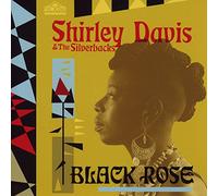 Shirley Davis & The Silverbacks - Black Rose