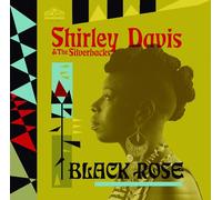 Shirley Davis & The Silverbacks - Black Rose [VINYL]