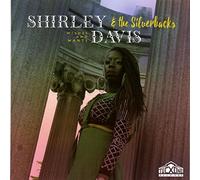 Shirley Davis & The Silverbacks - Wishes And Wants