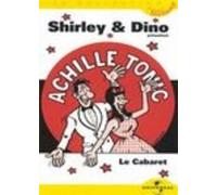 Shirley & Dino: Achille Tonic Presente