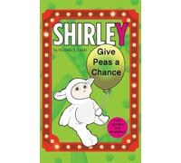 Shirley: Give Peas a Chance