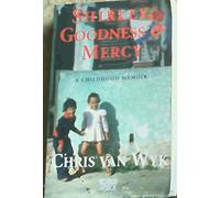 Shirley, Goodness & Mercy: A childhood memoir