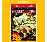 Shirley Horn - Embers and Ashes - Songs of Lost Love Sung by Shirley Horn [VINYL]
