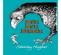 Shirley Hughes Bye Bye Birdie Hardcover Book Shirley Hughes Multicolor