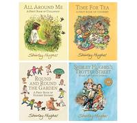 Shirley Hughes Collection 4 Books Set (All Around Me, Time for Tea, Round and Round the Garden & Shirley Hughes's Trotter Street)