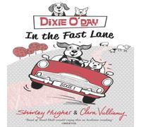 Shirley Hughes Dixie O'Day: In The Fast Lane Paperback Book Shirley Hughes Multicolor