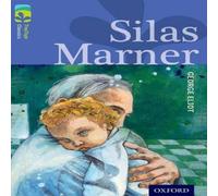 Shirley Isherwood Oxford Reading Tree TreeTops Classics: Level 17 More Pack A: Silas Marner Book Shirley Isherwood Multicolor