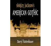 Shirley Jackson»s American Gothic
