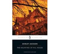 The Haunting of Hill House (Penguin Classics)