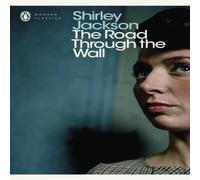 Shirley Jackson The Road Through the Wall Paperback Book Shirley Jackson Multicolor