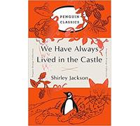 Shirley Jackson We Have Always Lived in the Castle (Paperback)