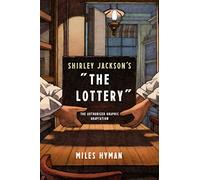 Shirley Jackson's 'The Lottery': The Authorized Graphic Adaptation