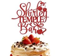 Shirley Temple Bar Cake Topper Shirley She Can't Be Graduating Decoration