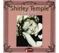 Shirley Temple - Early Bird