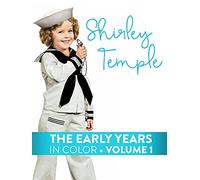Shirley Temple Early Years Volume 1 (In Color)
