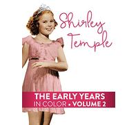 Shirley Temple Early Years Volume 2 (In Color)