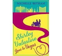 Shirley Valentine Goes to Vegas