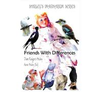 Shirley's Imaginarium Series: Friends With Differences (Book 5)