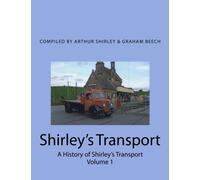 Shirley's Transport: A History of Shirley's Transportrt