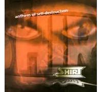Shirt - Anthem of Self Destruction