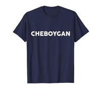 Shirt That Says CHEBOYGAN T-Shirt Simple County Counties T-Shirt