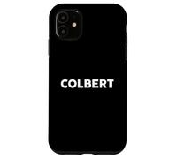 Shirt That Says COLBERT T-Shirt Simple County Counties Case for iPhone 11
