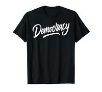 Shirt That Says DEMOCRACY T-Shirt Political T Shirts Politic T-Shirt