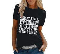 Shirts God is Still Writing Your Story Stop Trying to Steal The Pen Funny Gifts for Women Stylish Tee Tops Cotton Blouses for Women (Black, XL)
